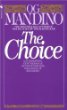 The Choice by Og Mandino